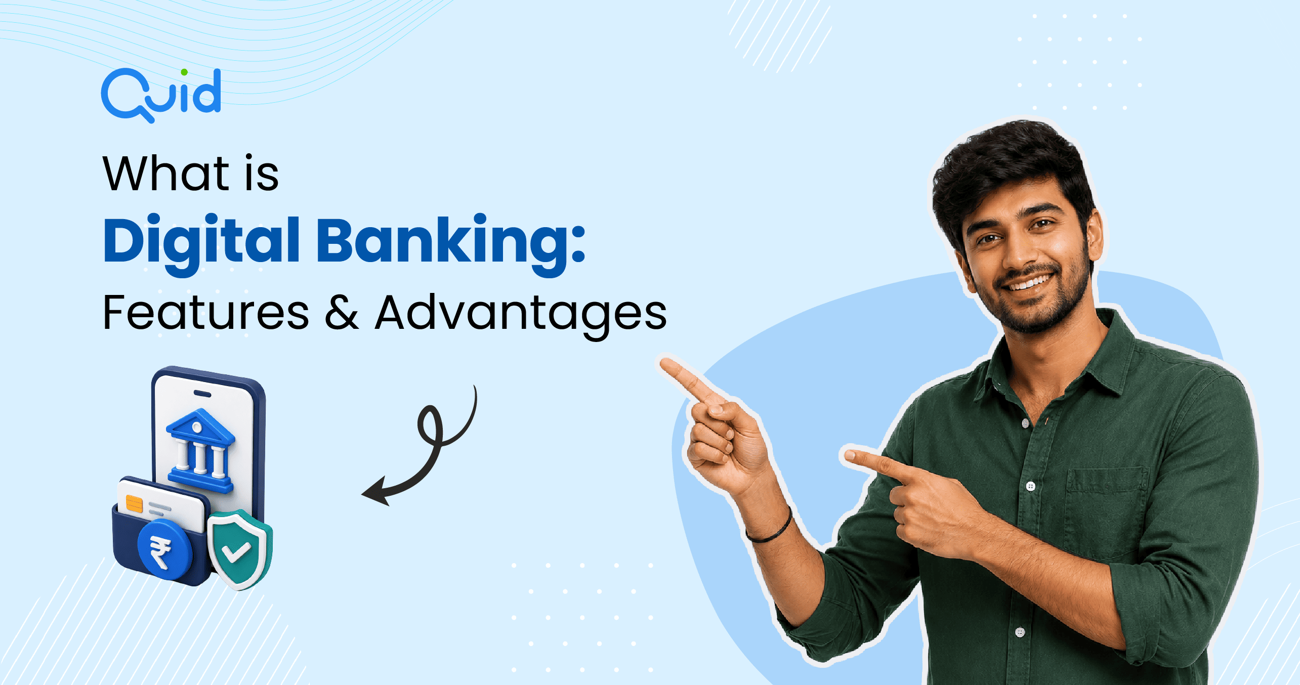 What is Digital Banking: Features & Advantages