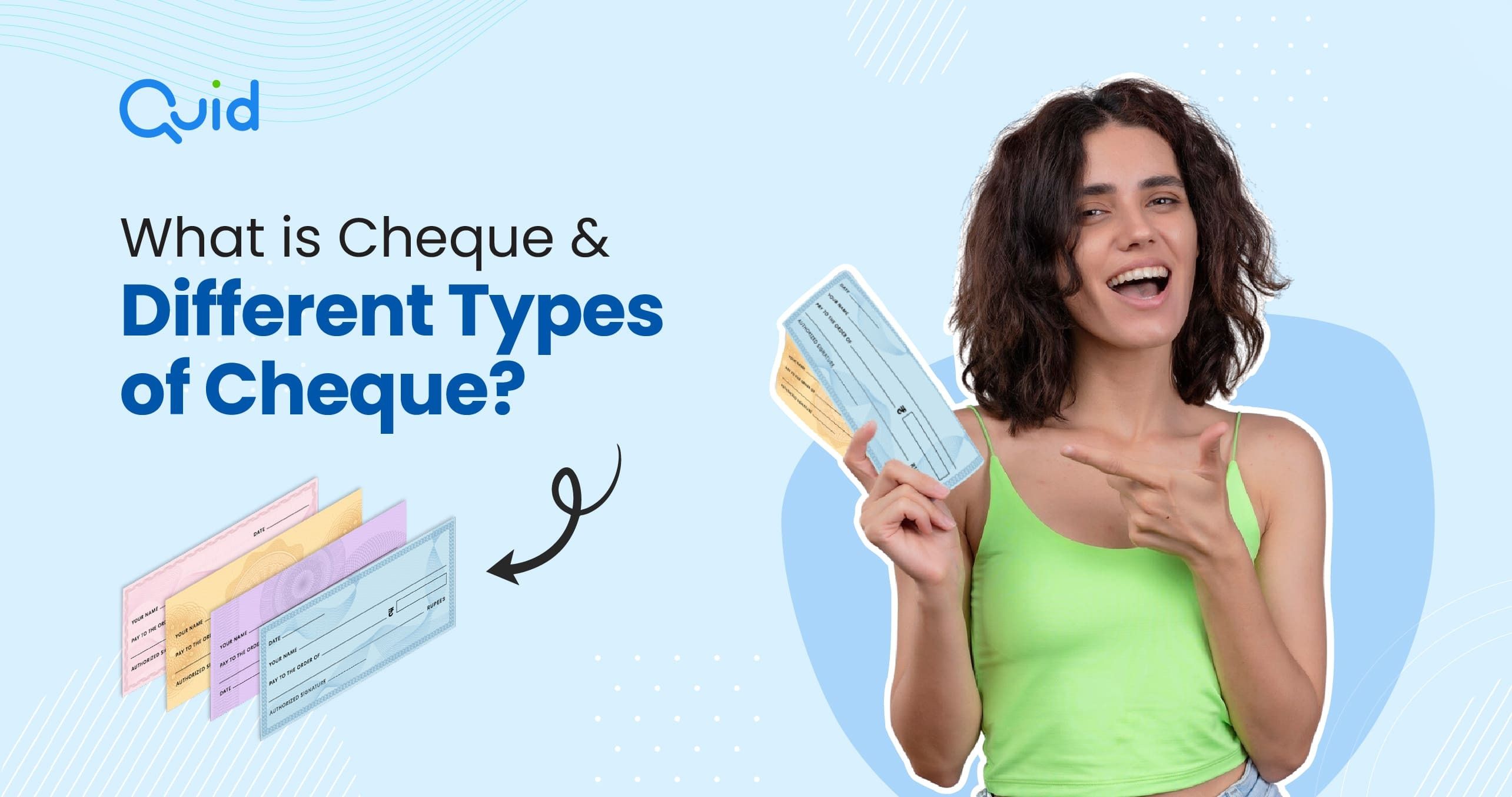What is Cheque & Different Types of Cheque?