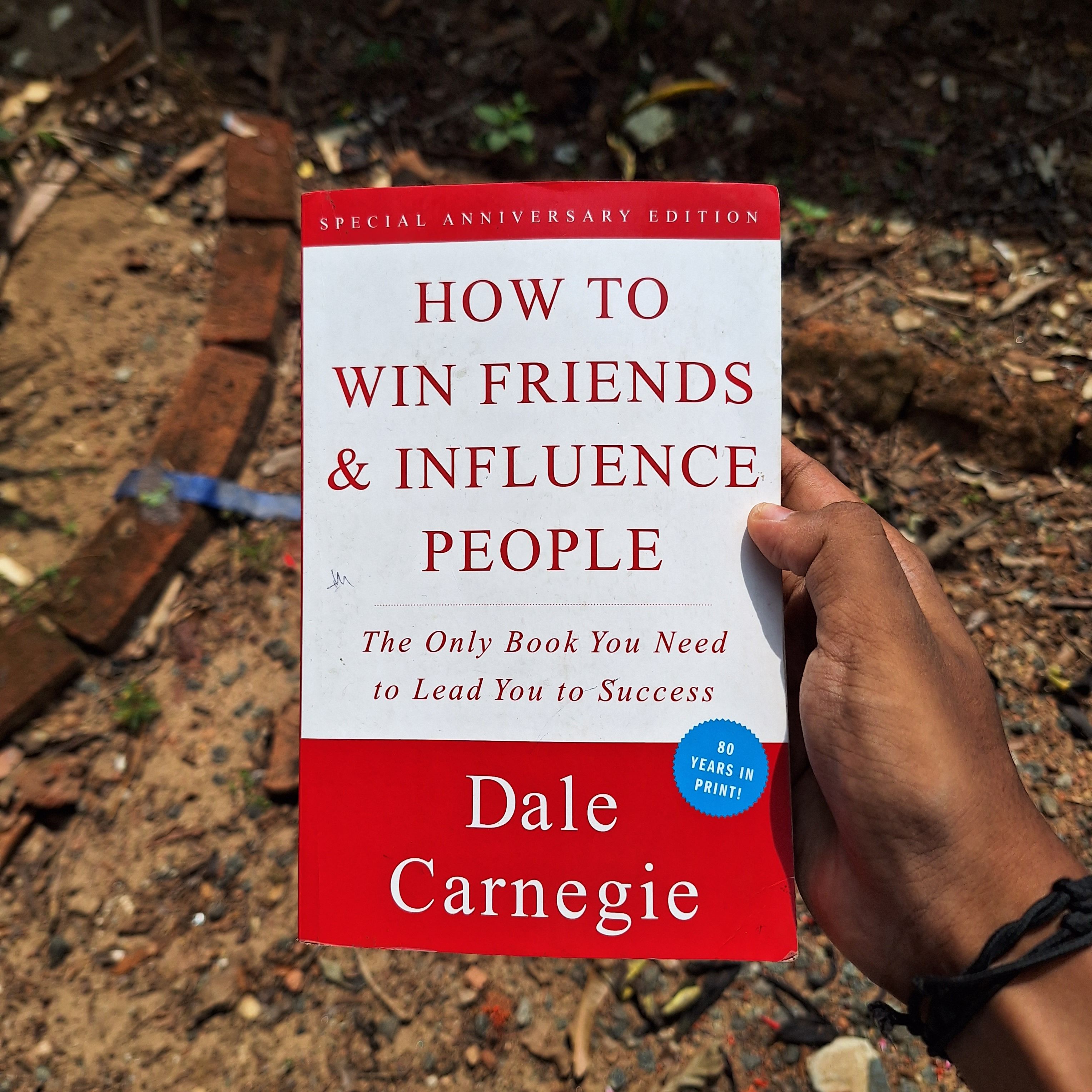 Read "How to Win Friends And Influence People", It is a must