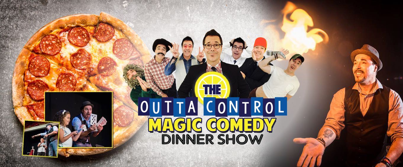 Outta Control Magic Comedy Dinner Show