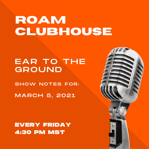 Ear to the Ground Show Notes 3/5