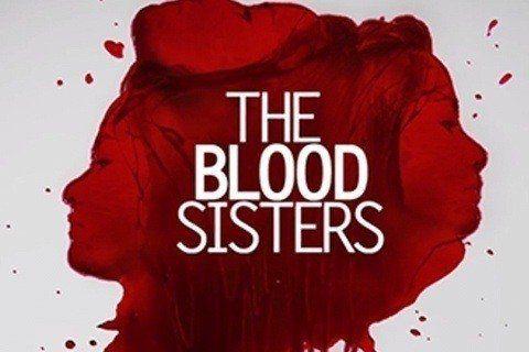 The Blood Sisters Photo #1