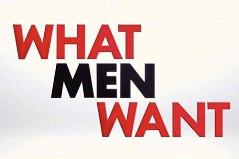 What Men Want Photo #1
