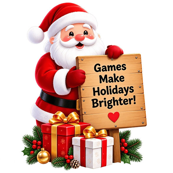 Santa holding Games Make Holidays Brighter sign