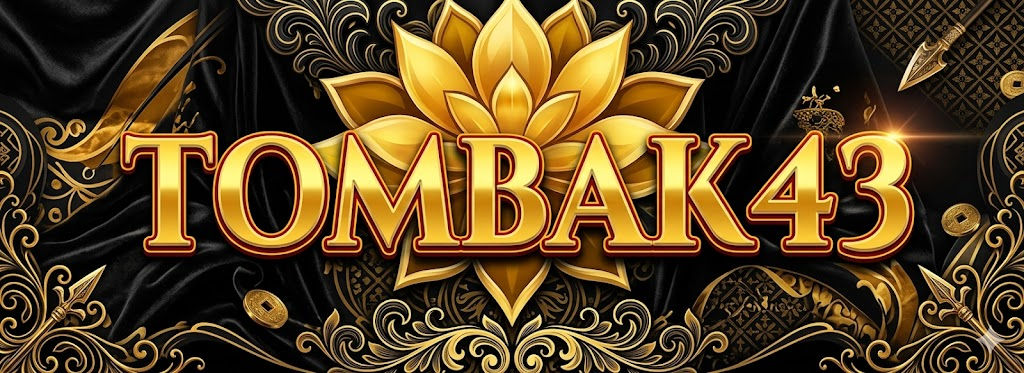 TOMBAK43 - Generasi Baru Game Online Masa Kini dengan Fitur Tercanggih
