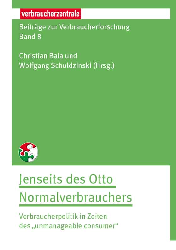 Beiträge zur Verbraucherforschung: Jenseits des Otto Normalverbrauchers