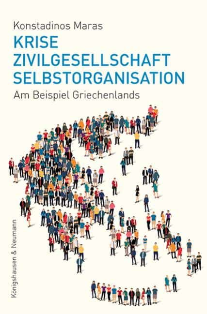 Konstadinos Maras: Krise, Gesellschaft, Selbstorganisation. Am Beispiel Griechenlands
