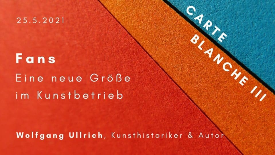 Vortrag von Wolfgang Ullrich: Fans. Eine neue Größe im Kunstbetrieb