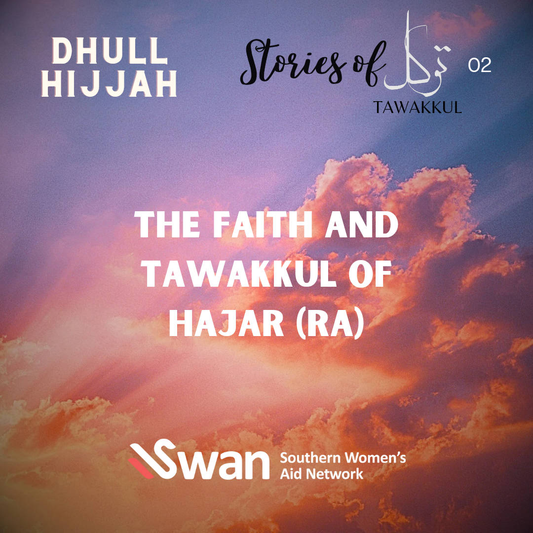 Featured image for Stories of Tawakkul: The Faith and Tawakkul of Hajar RA