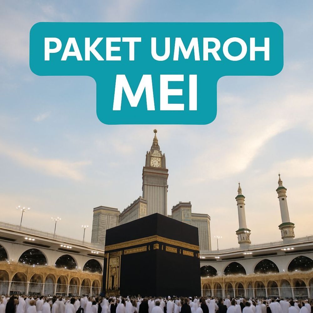 Paket Umroh Mei