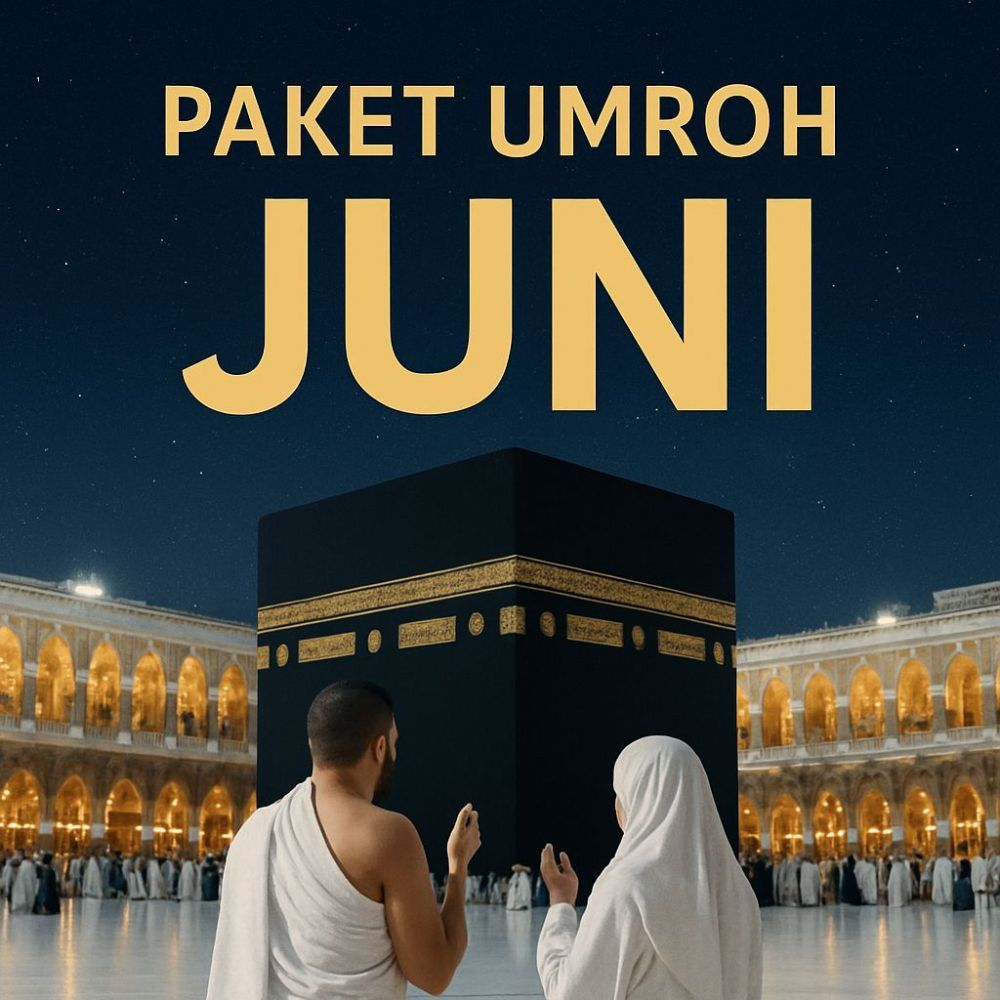 Paket Umroh Juni