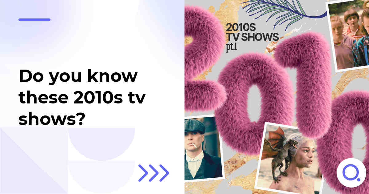 Do you know these 2010s tv shows?