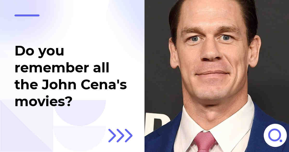 Do you remember all the John Cena's movies?