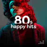 80s Happy Hits