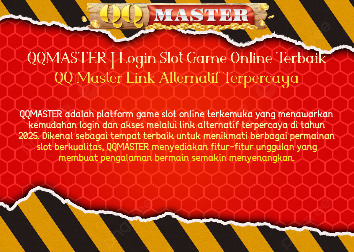 QQMASTER | Login Slot Game Online Terbaik QQ Master Link Alternatif Terpercaya