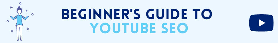 Beginner's guide to YouTube SEO
