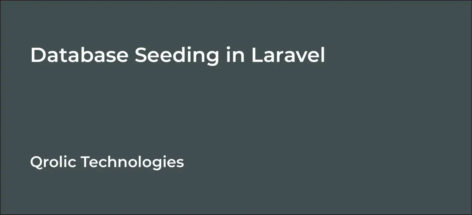 Database Seeding in Laravel