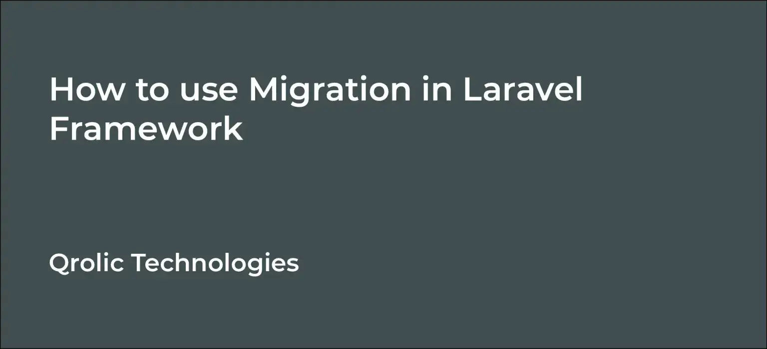 How to use Migration in Laravel Framework