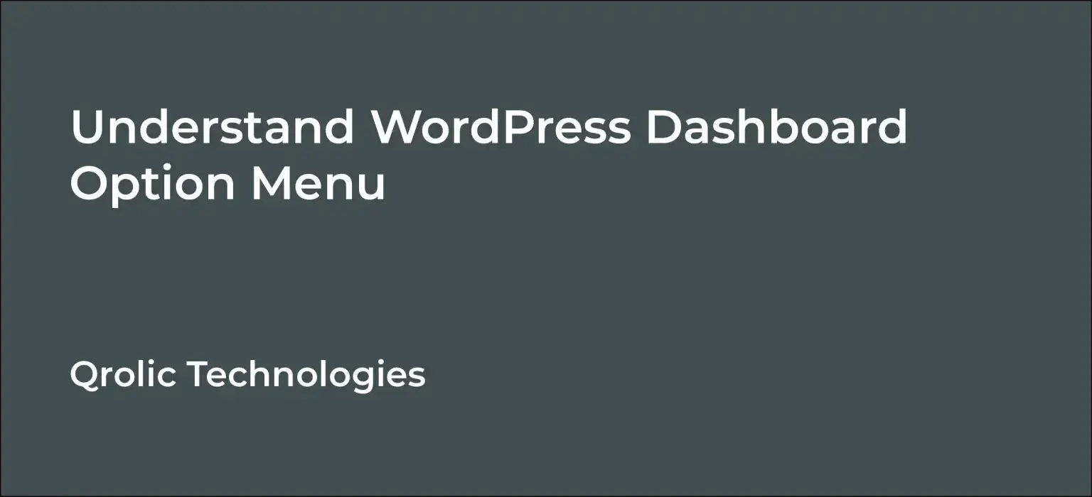 Understand WordPress Dashboard Option Menu