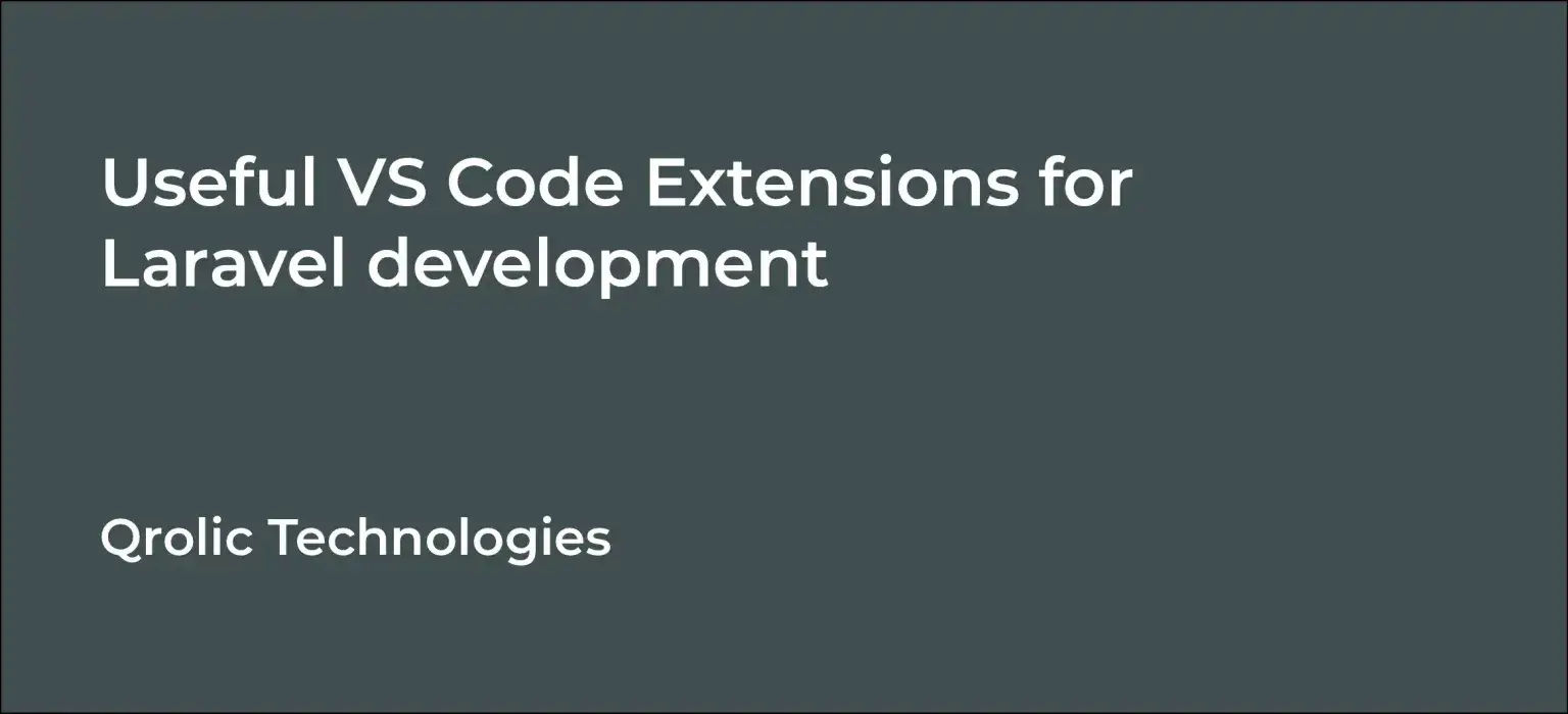 Useful VS Code Extensions for Laravel development