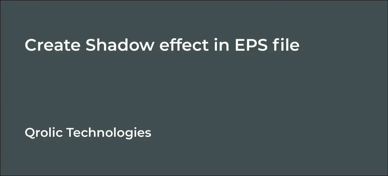 Create Shadow effect in EPS file