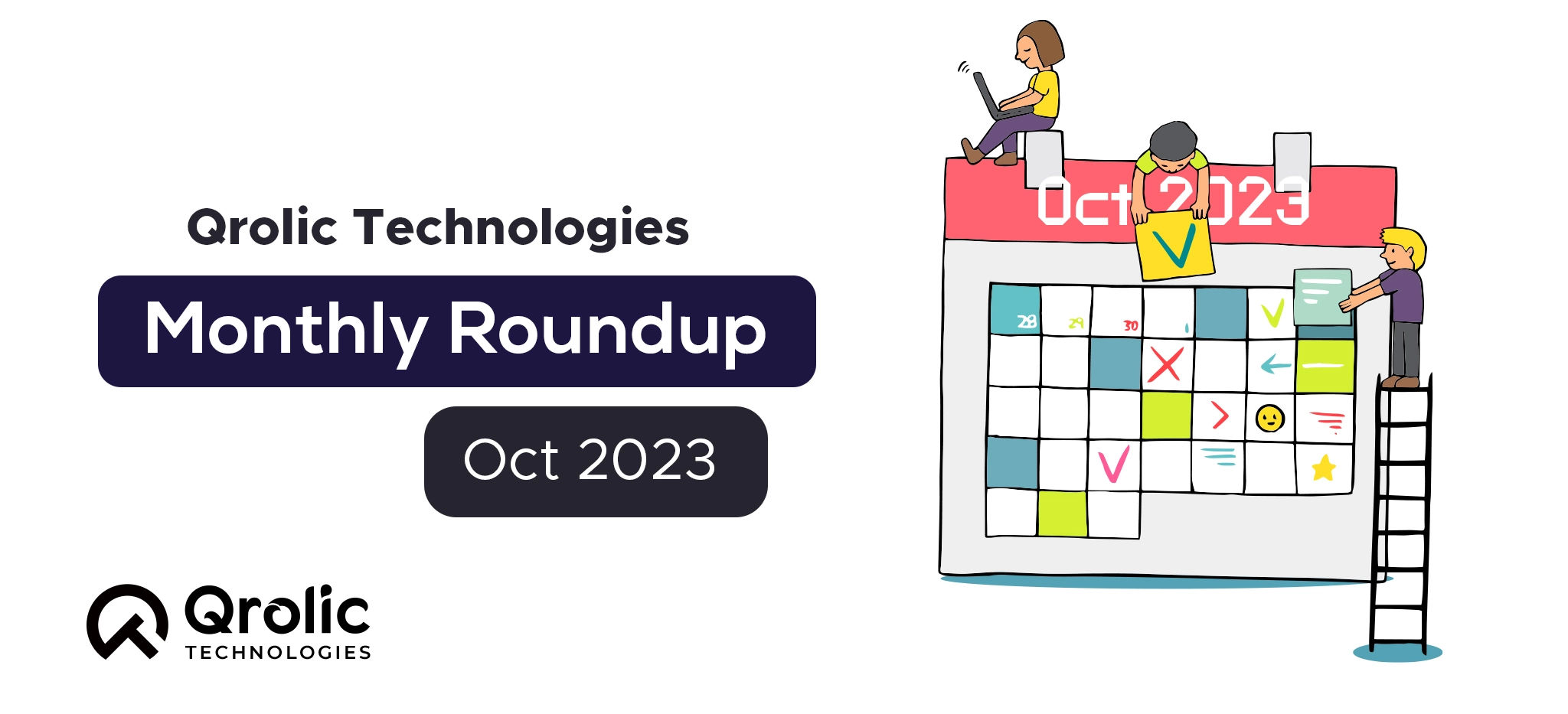 Qrolic Technologies Monthly Roundup – Oct 2023