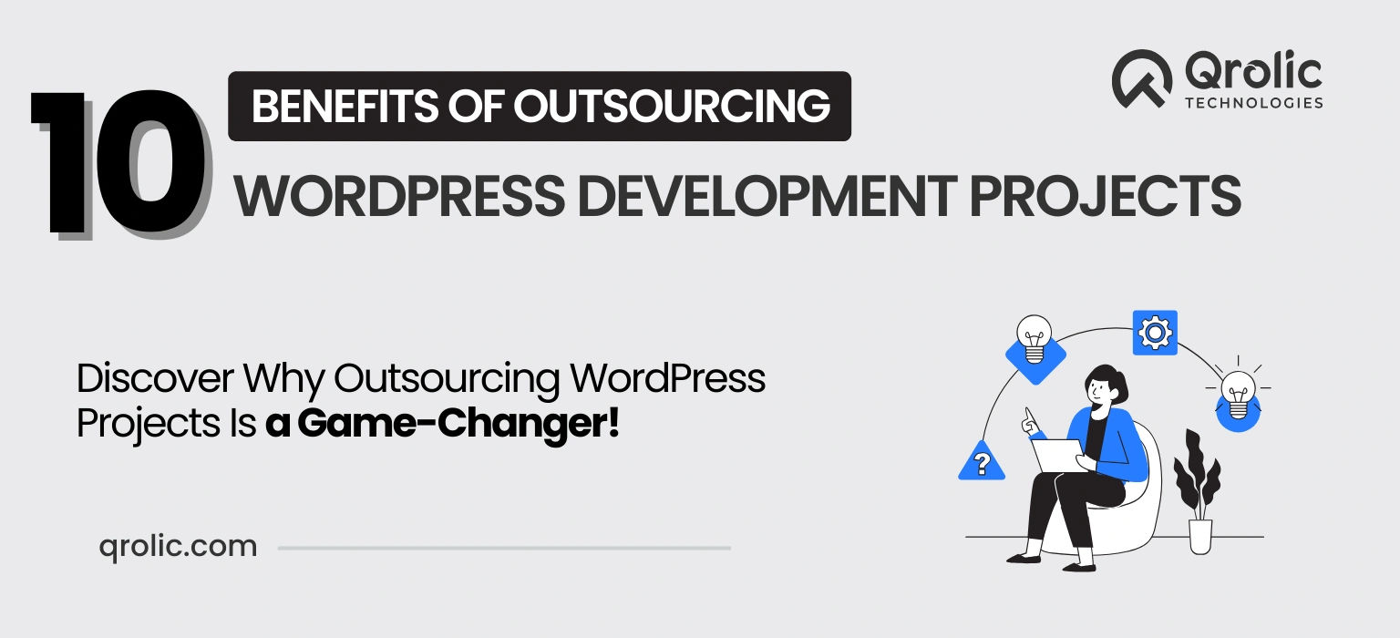 10-benefits of outsourcing wordpress development projects