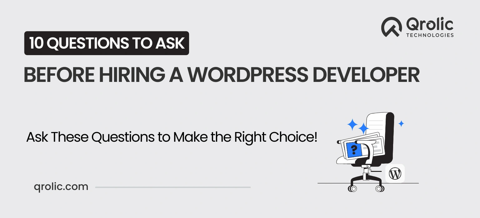 10 questions to ask before hiring a wordpress developer