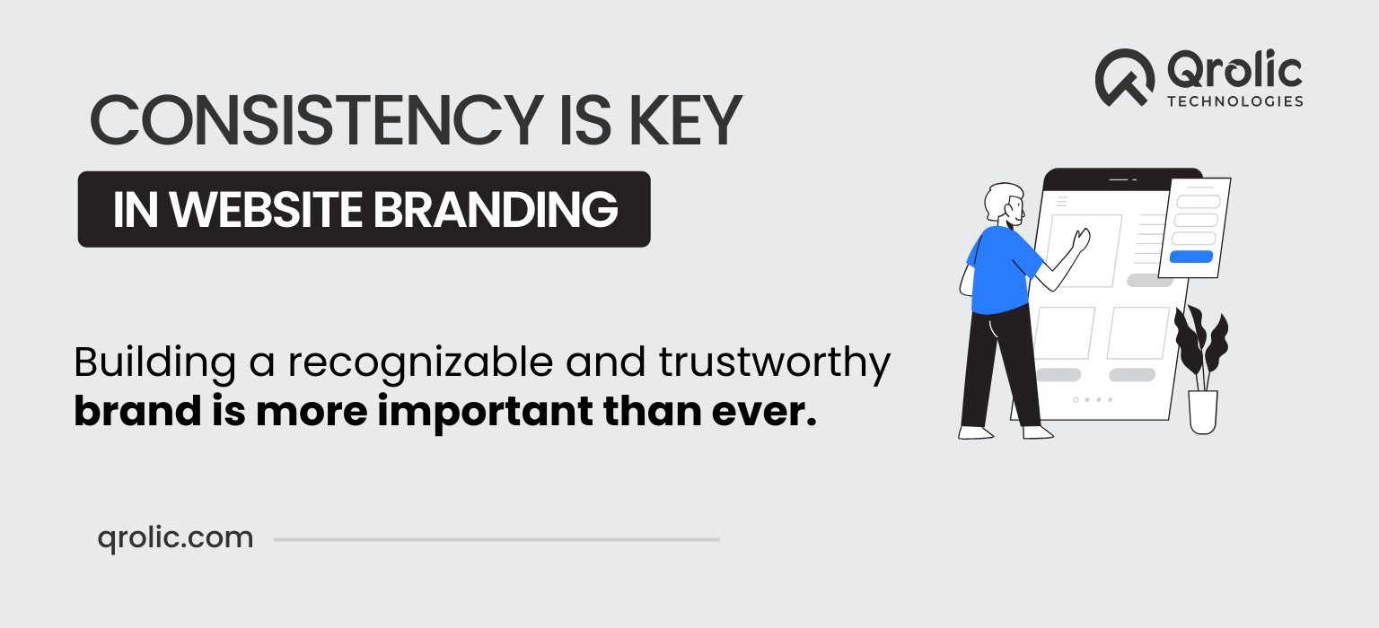 Why Consistency is Key in Website Branding