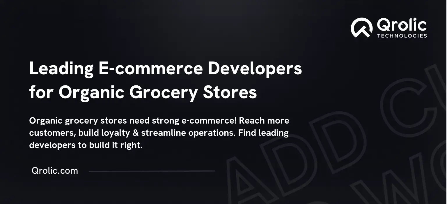 Leading-E-commerce-Developers-for-Organic-Grocery-Stores-Featured-Image