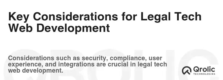 Key Considerations for Legal Tech Web Development Key Considerations for Legal Tech Web Development