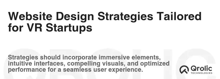 Website Design Strategies Tailored for VR Startups Website Design Strategies Tailored for VR Startups