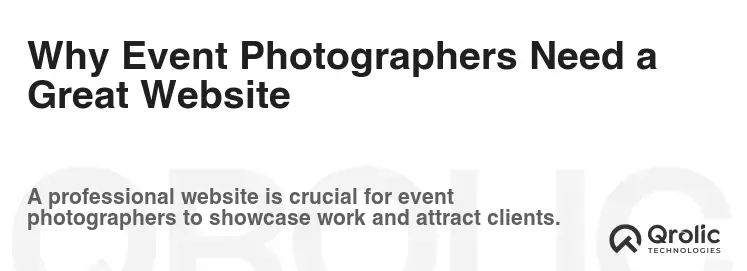Why Event Photographers Need a Great Website Why Event Photographers Need a Great Website