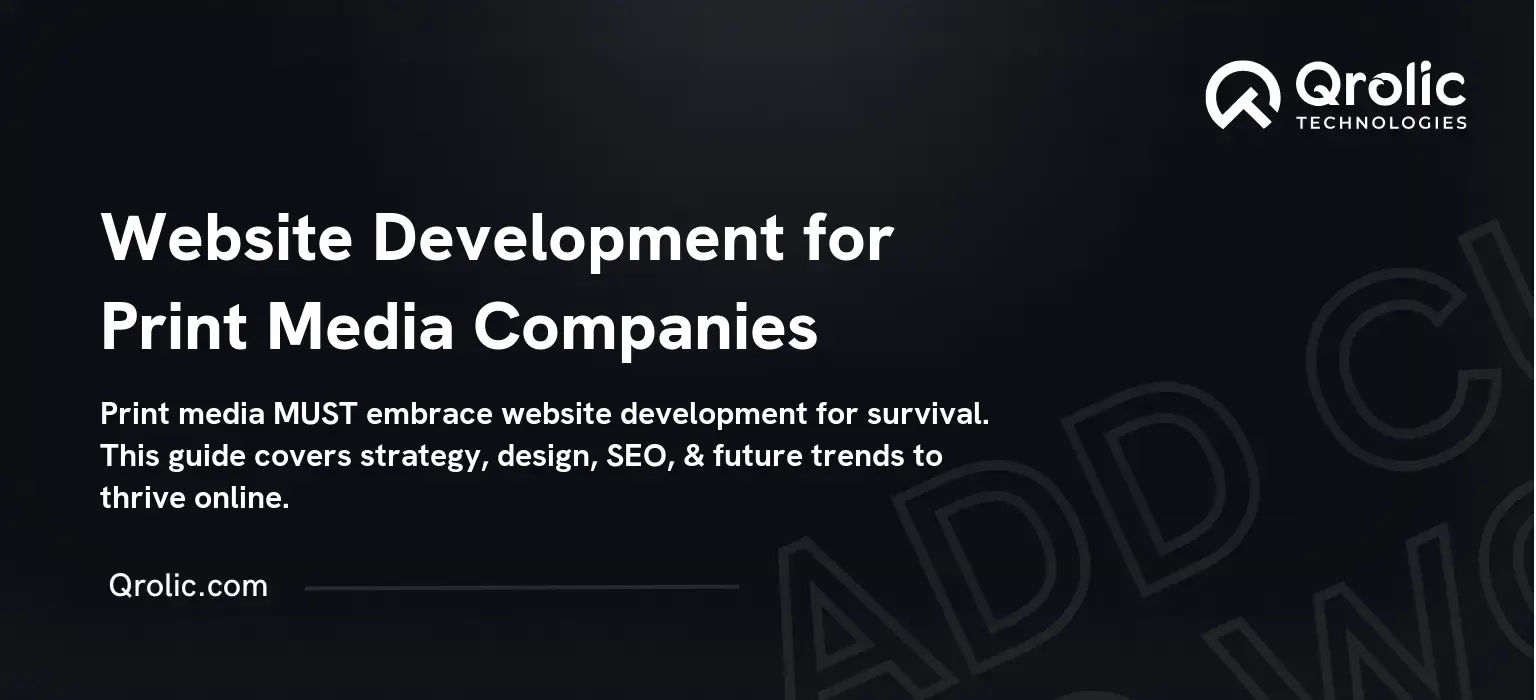 Website Development for Print Media Companies