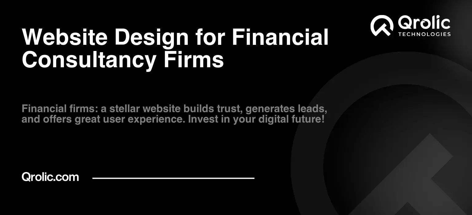 Website Design for Financial Consultancy Firms