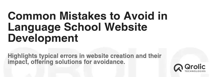 Common Mistakes to Avoid in Language School Website Development Common Mistakes to Avoid in Language School Website Development
