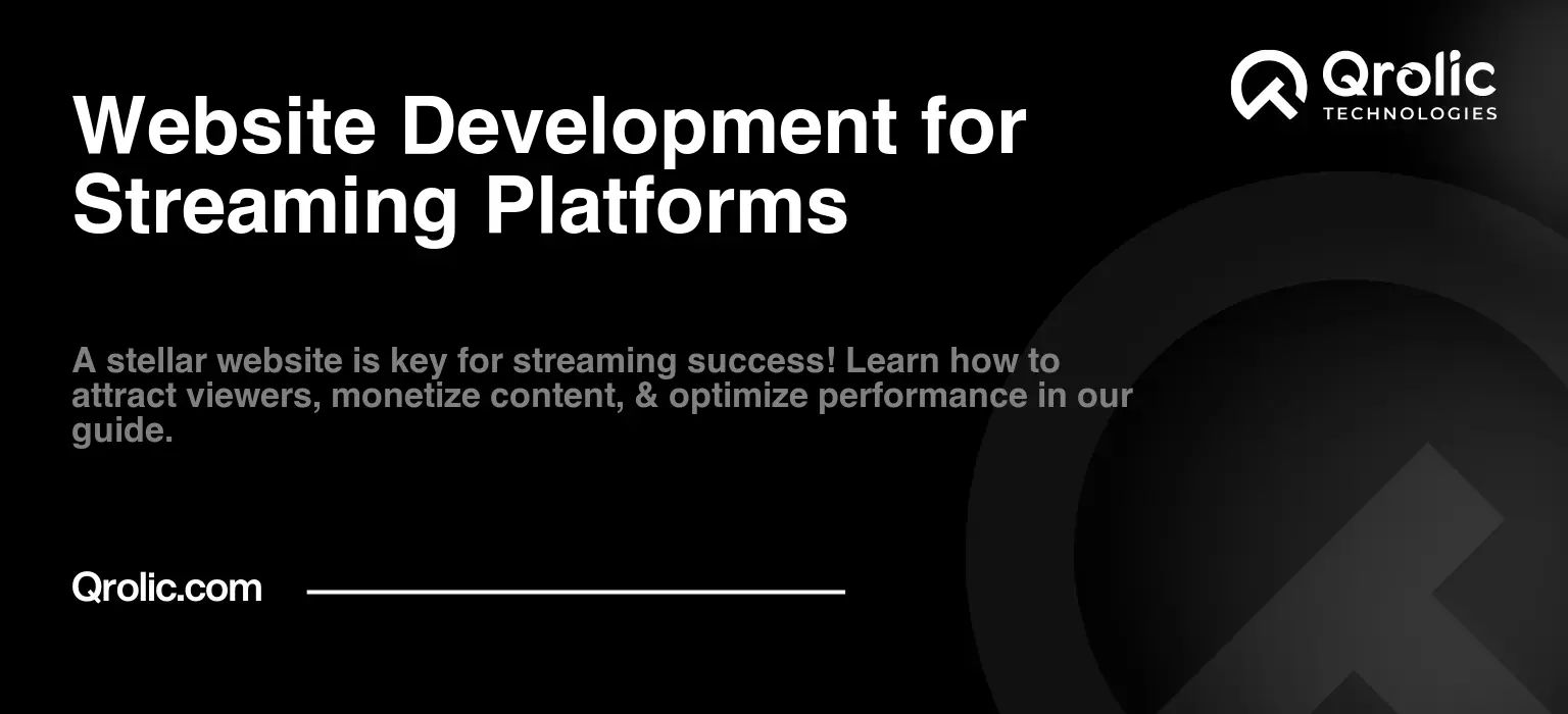 Website Development for Streaming Platforms