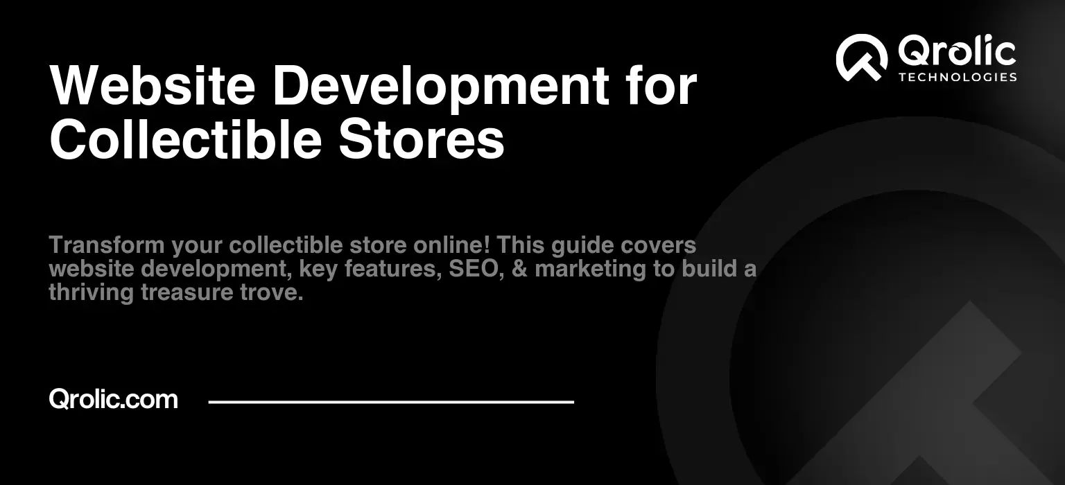 Website Development for Collectible Stores
