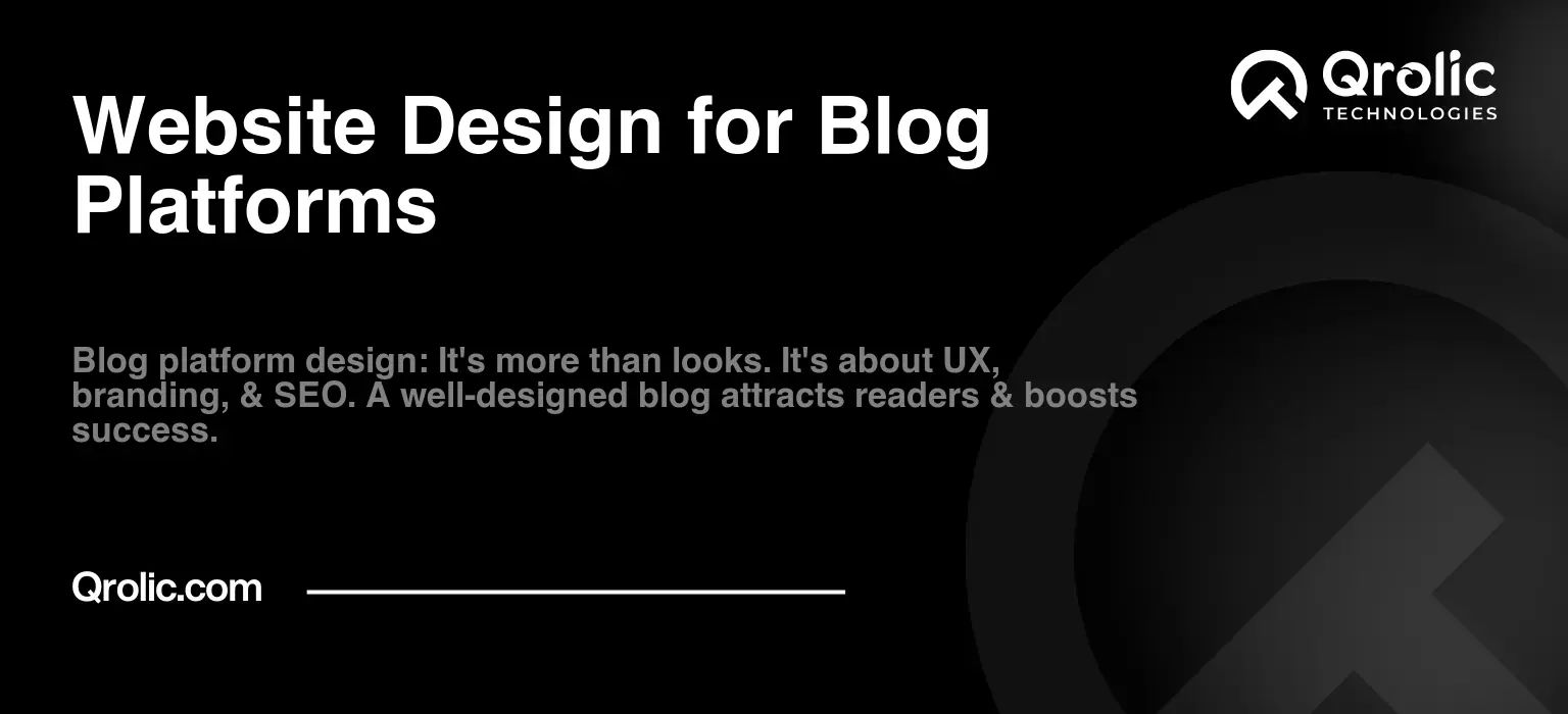 Website Design for Blog Platforms