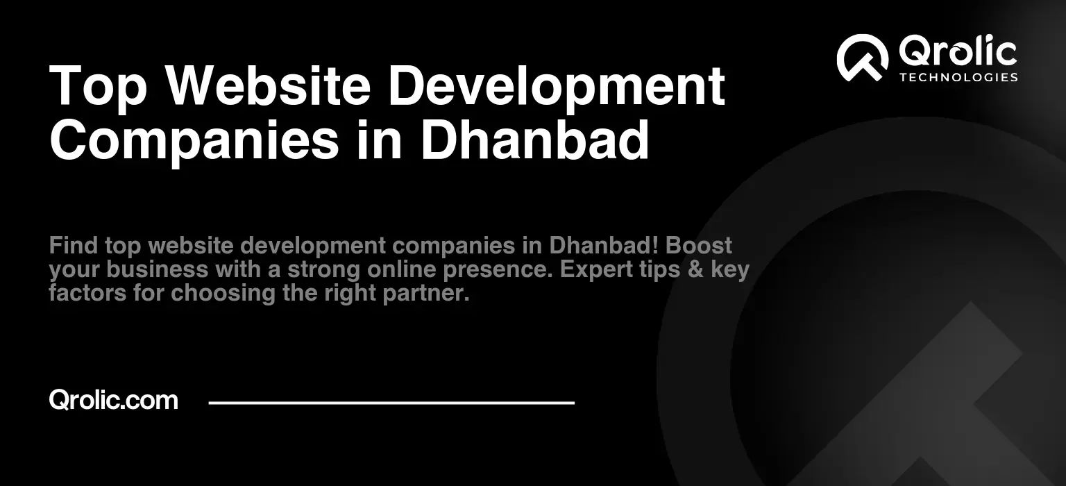 Top Website Development Companies in Dhanbad