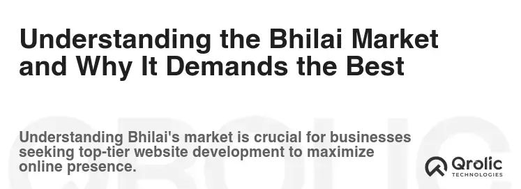 Understanding the Bhilai Market and Why It Demands the Best Understanding the Bhilai Market and Why It Demands the Best