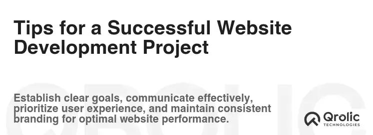 Tips for a Successful Website Development Project Tips for a Successful Website Development Project