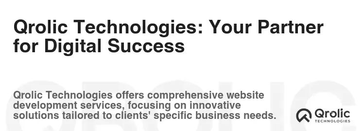 Qrolic Technologies: Your Partner for Digital Success Qrolic Technologies: Your Partner for Digital Success