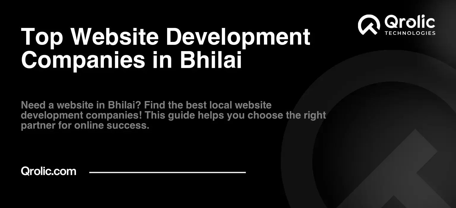 Top Website Development Companies in Bhilai