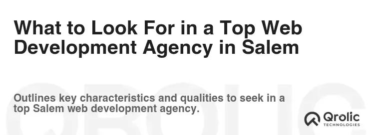 What to Look For in a Top Web Development Agency in Salem What to Look For in a Top Web Development Agency in Salem