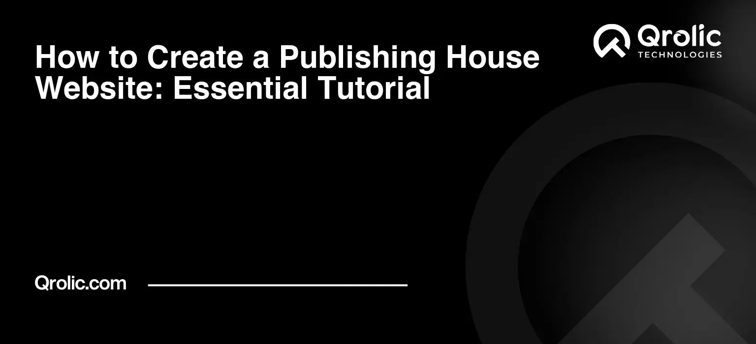 How to Create a Publishing House Website: Essential Tutorial