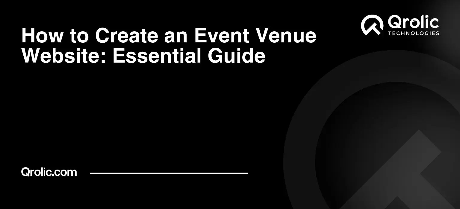 How to Create an Event Venue Website: Essential Guide
