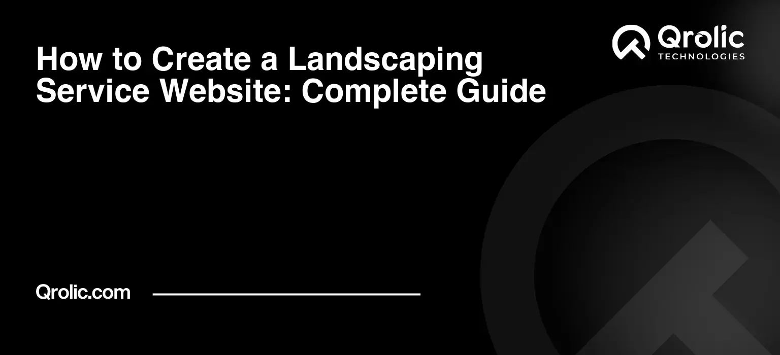 How to Create a Landscaping Service Website: Complete Guide