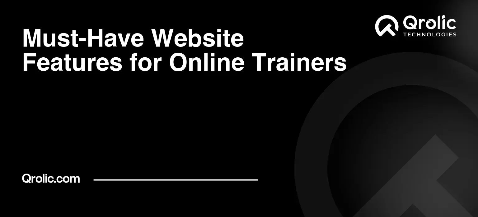 Must-Have-Website-Features-for-Online-Trainers-Featured-Image