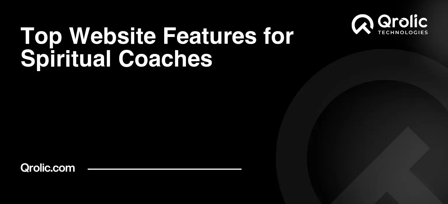 Top Website Features for Spiritual Coaches
